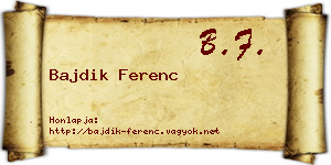 Bajdik Ferenc névjegykártya